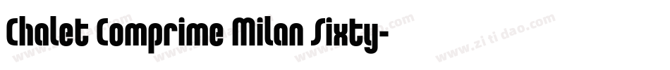Chalet Comprime Milan Sixty字体转换